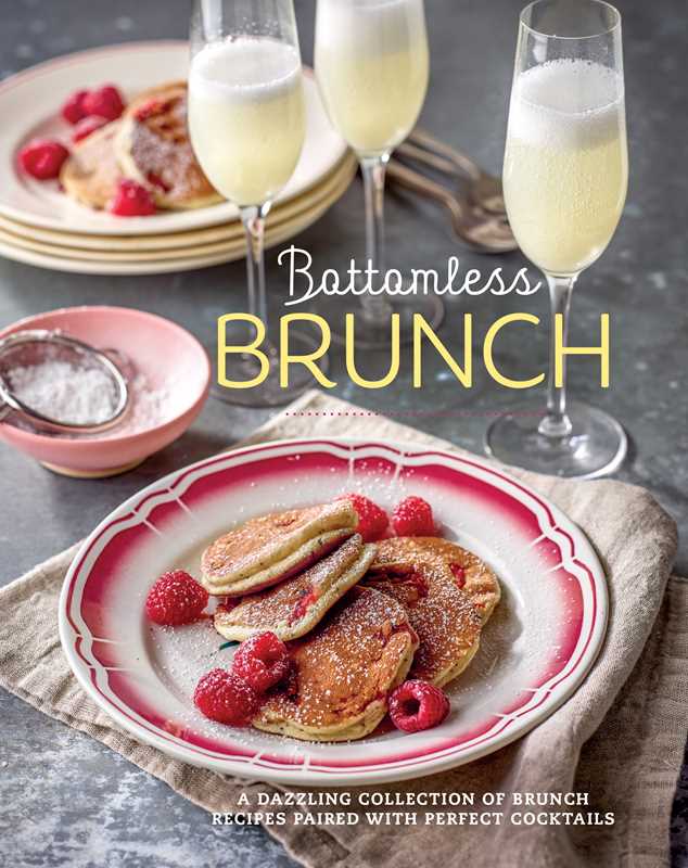 Bottomless Brunch –  Brunch Cookbook with Cocktails
