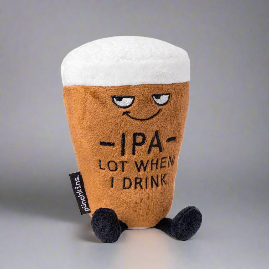 IPA Lot When I Drink Plush by Punchkins - Beer Plush Toy