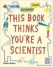 This Book Thinks You're A Scientist | Sudha's Emporium