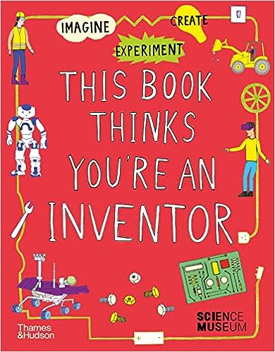 This Book Thinks You're An Inventor - Kids Invention Activity Book