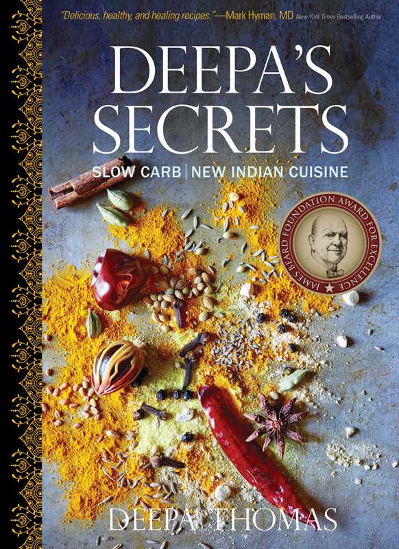 Deepa's Secrets by Deepa Thomas – Healthy Indian Cookbook